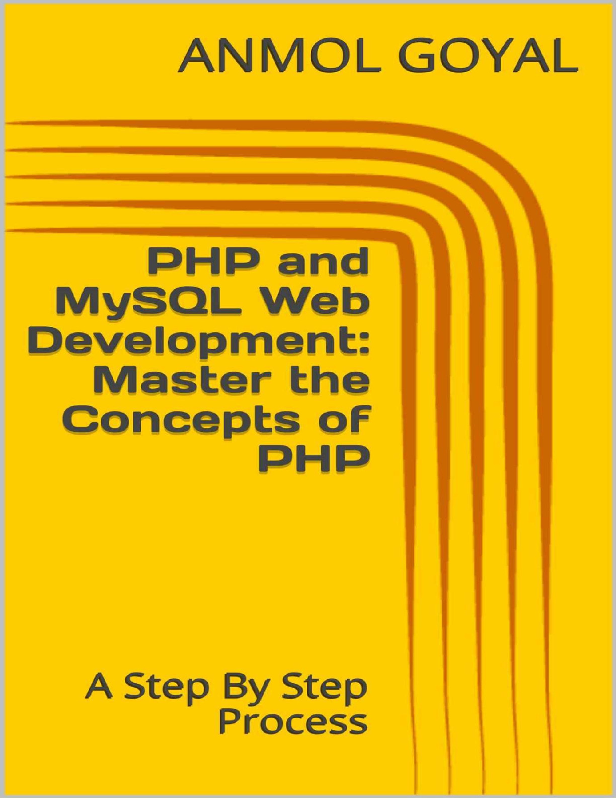 PHP and MySQL Web Development_ Master the Concepts of PHP_ A Step By Step Process