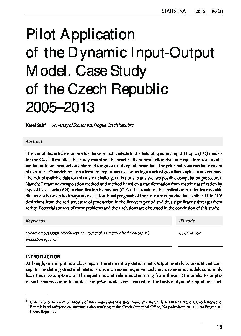 Pilot Application of the Dynamic Input-Output Case Study of the Czech Republic 2005–2013