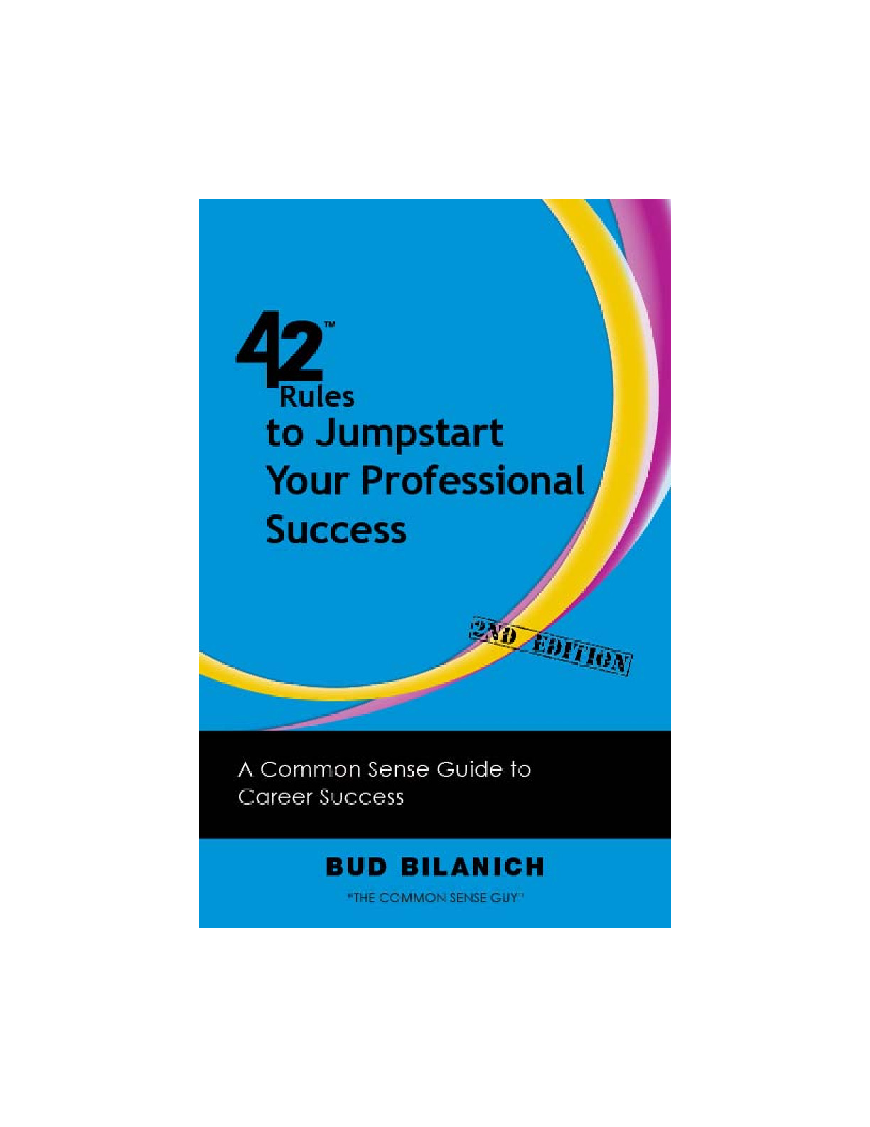 42 Rules to Jumpstart your Professional Success