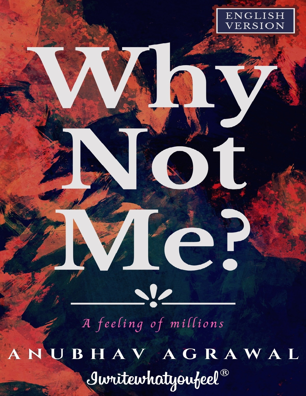 Why Not Me A feeling of millions (English version) by Agrawal, Anubhav [Agrawal, Anubhav] (z-lib.org).epub