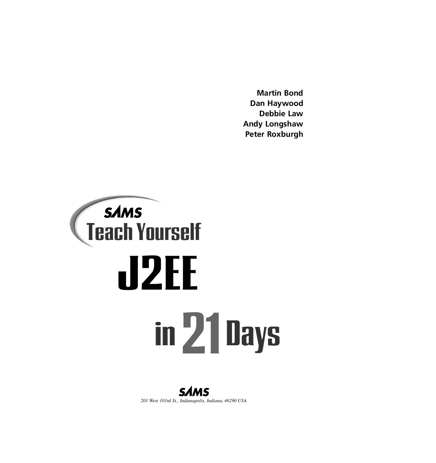 Java – J2EE – Teach Yourself J2EE in 21 Days – Sams