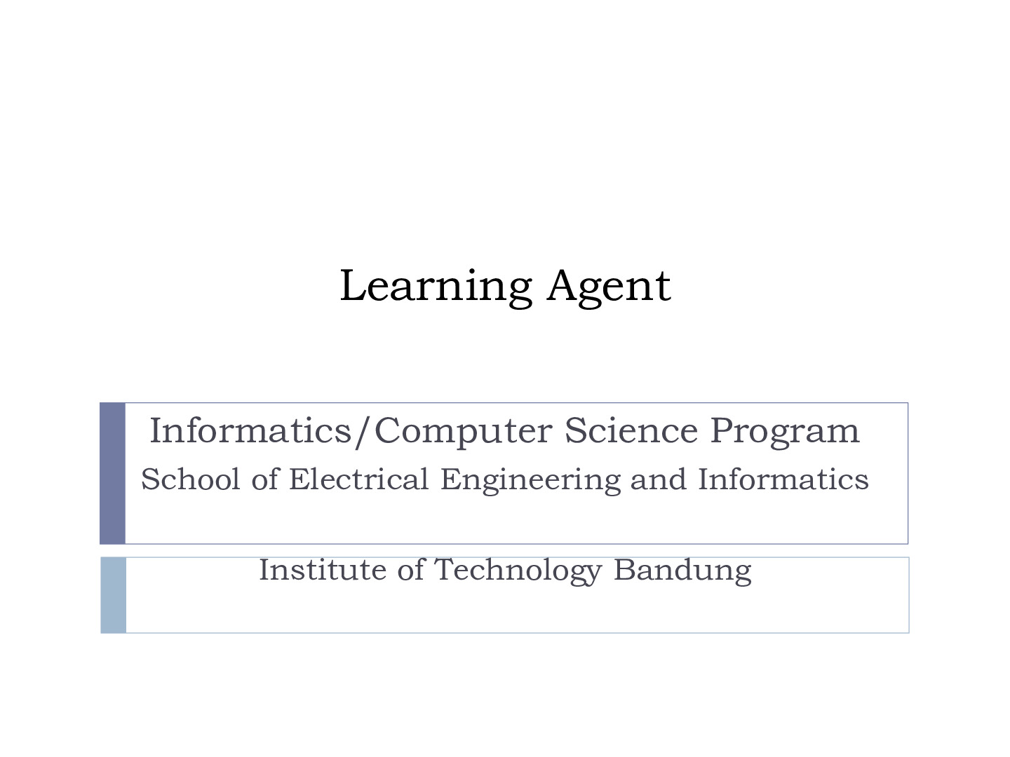 Learning Agent