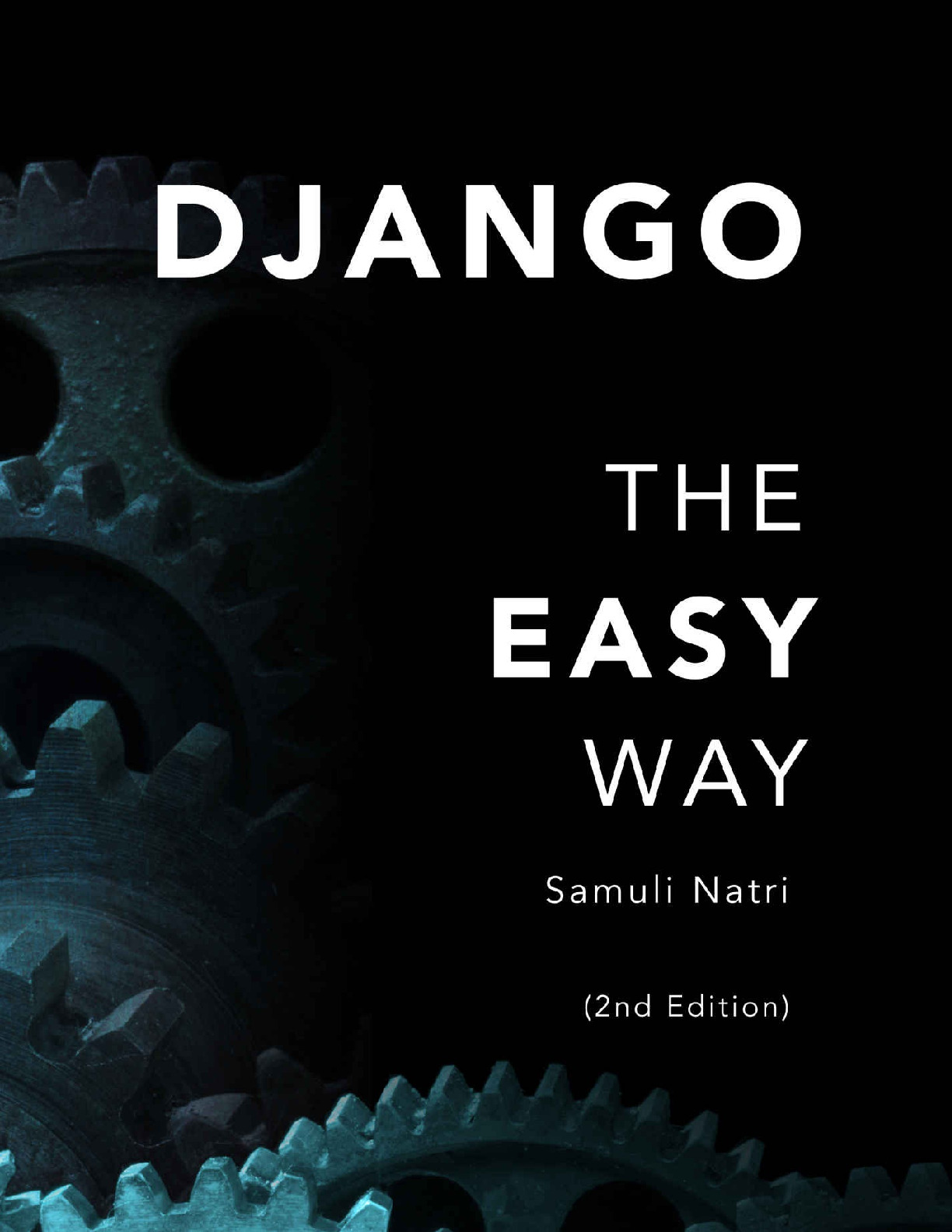 Django – The Easy Way_ A step-by-step guide on building Django websites, 2nd Edition