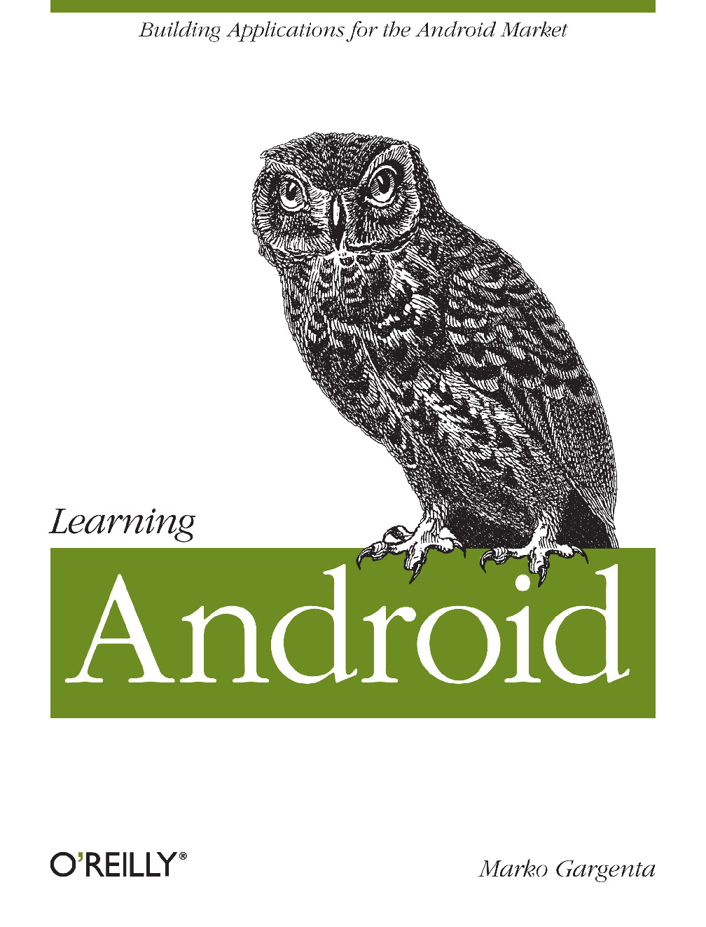 [android.开发书籍].OReilly.-.Learning.Android