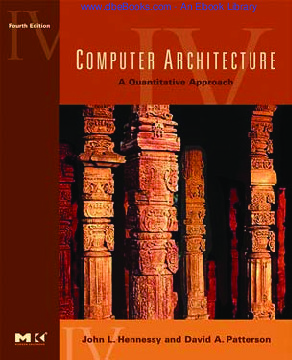 Computer Architecture – Quantitative Approach 4th Ed. 10.1.1.115.1881