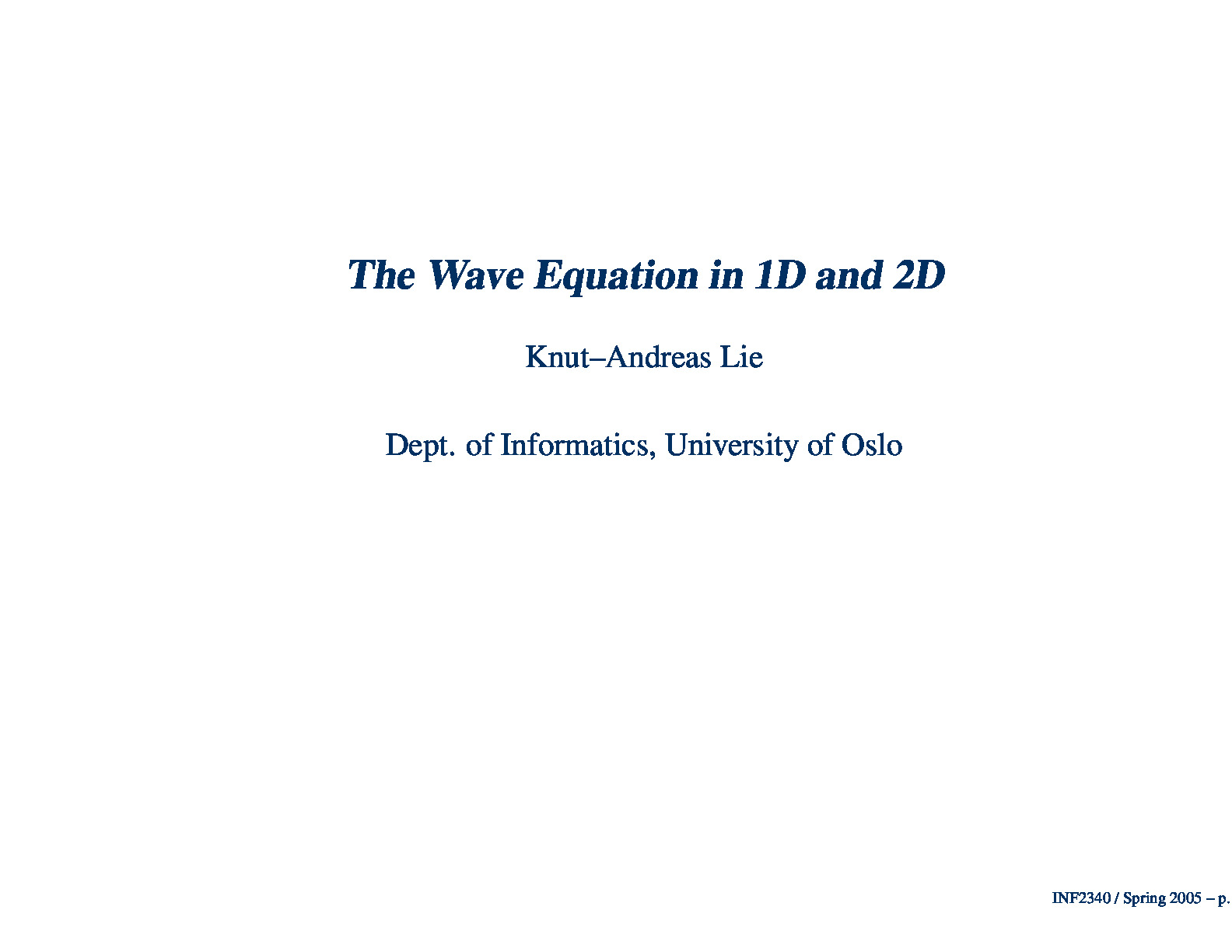 sim04 – The Wave Equation in 1D and 2D