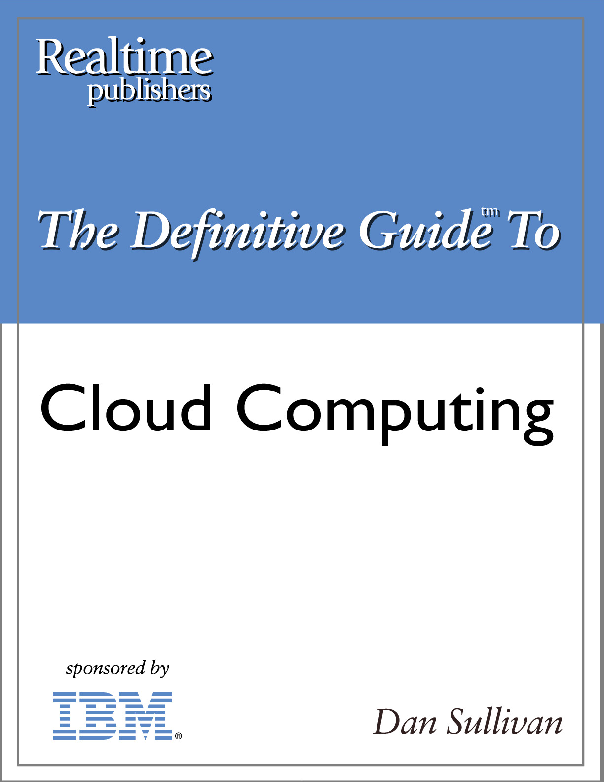 The_Definitive_Guide_to_Cloud_Computing
