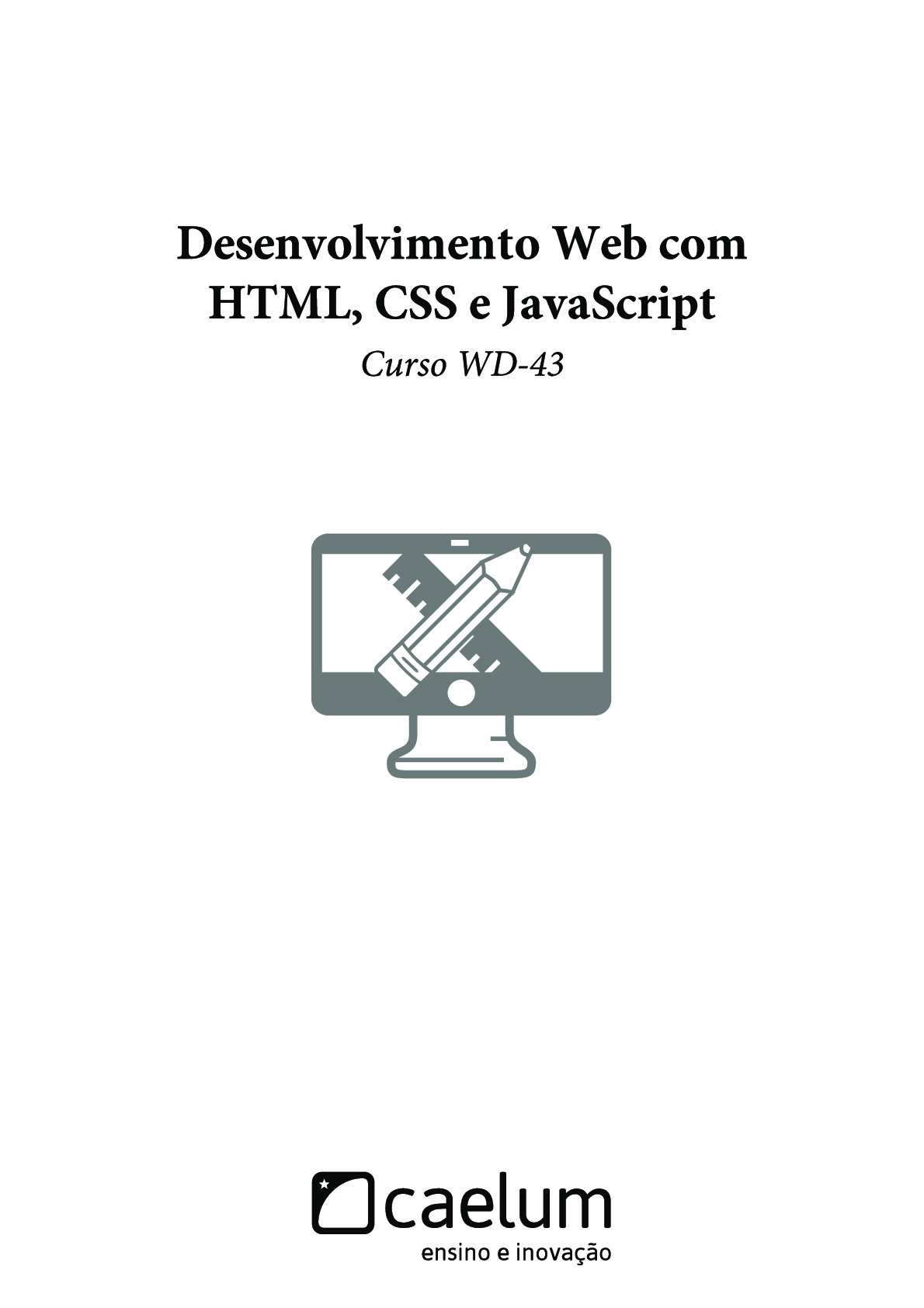 Desenvolvimento Web com HTML, CSS e JavaScript