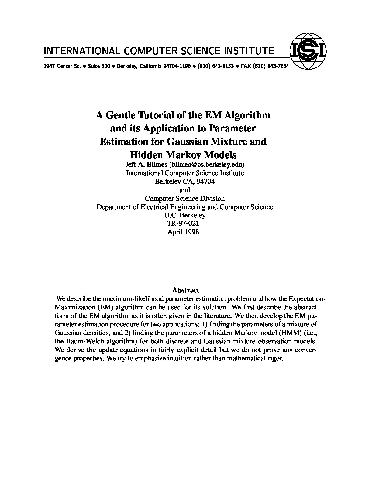 A Gentle Tutorial of the EM Algorithm and Its Application to Parameter Estimation for Gaussian Mixture and HMM