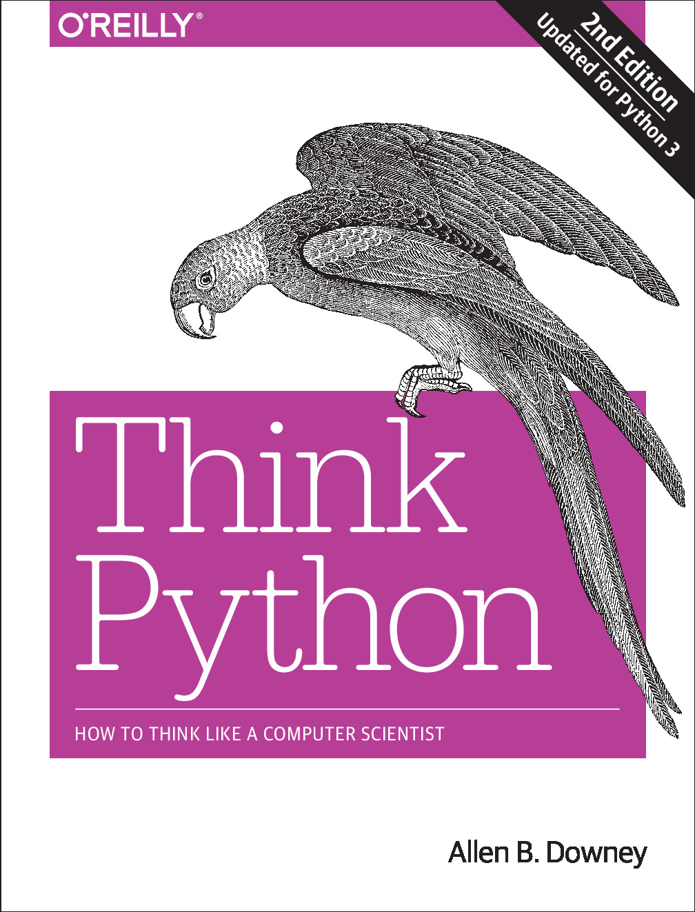 Think Python – How to Think Like a Computer Scientist – Second Edition