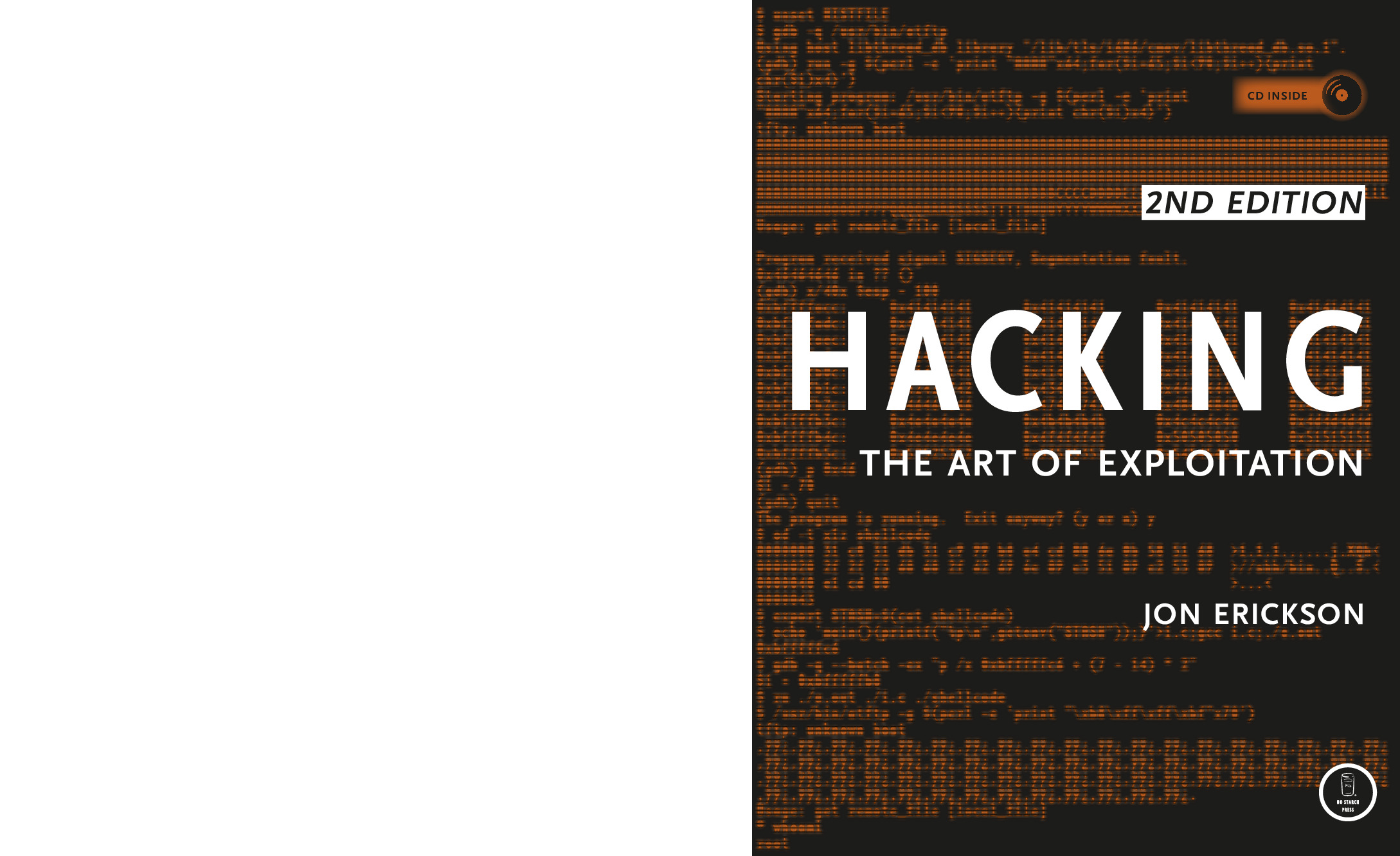 Hacking- The Art of Exploitation (2nd ed. 2008) – Erickson