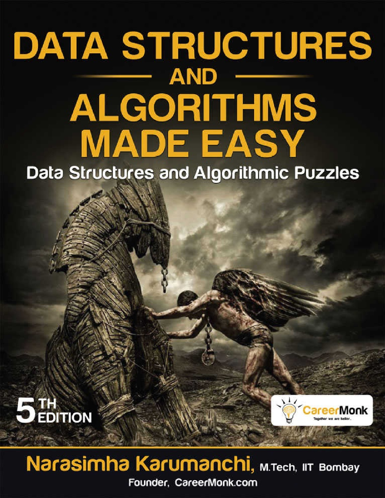 Data Structures and Algorithms Made Easy – Data Structure and Algorithmic Puzzles