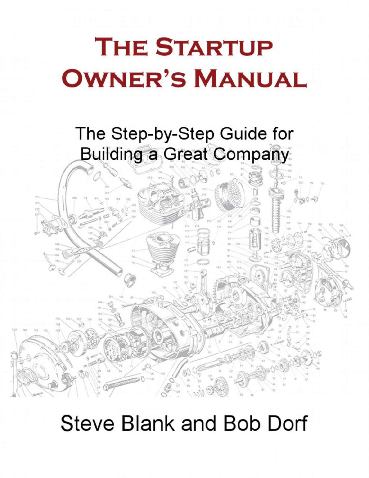 The Startup Owner s Manual_ The Step-by-Step Guide for Building a Great Company – Blank, Steve