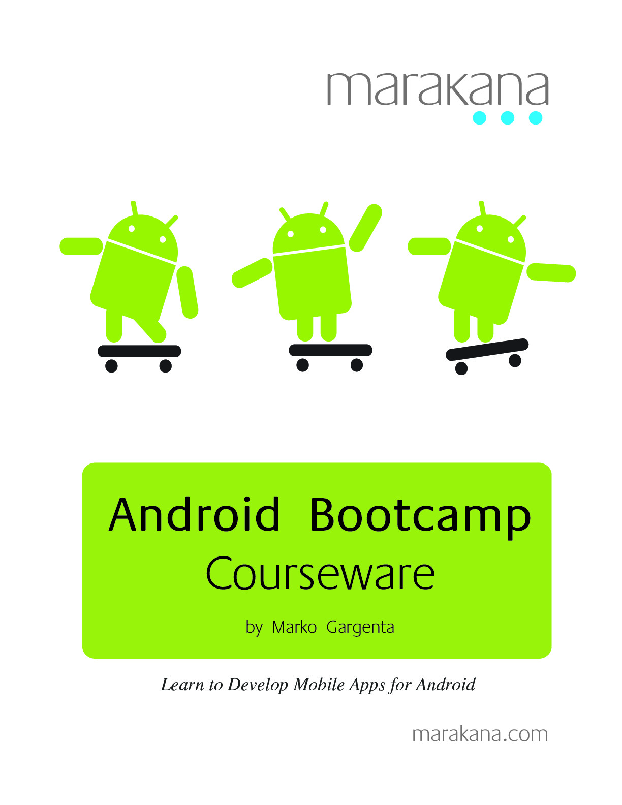 Marakana-AndroidBootcamp