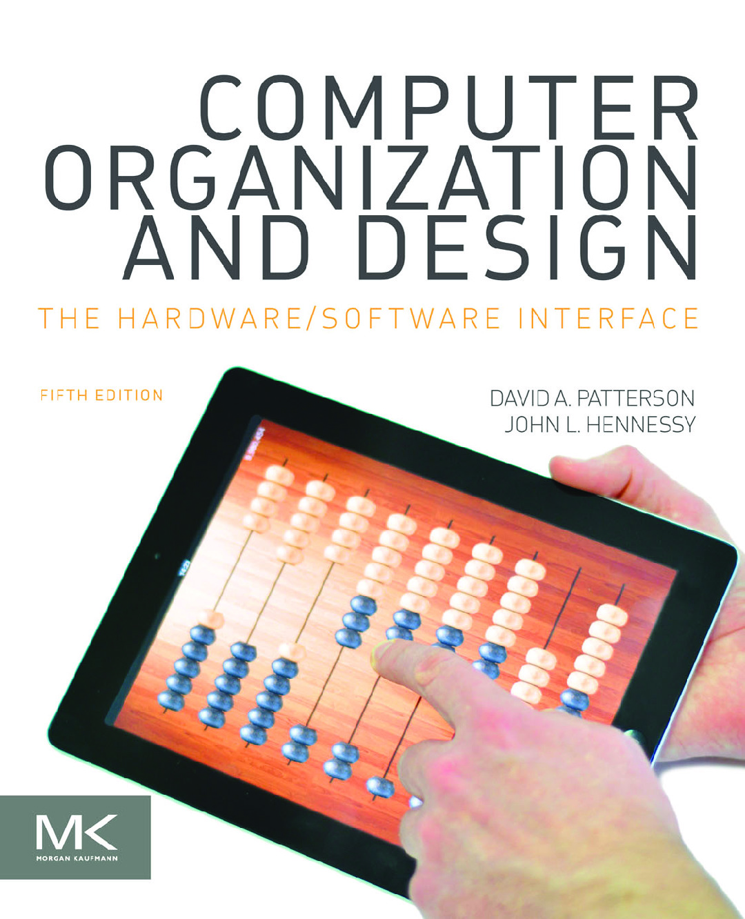 Computer Organization and Design – The Hardware-Software Interface