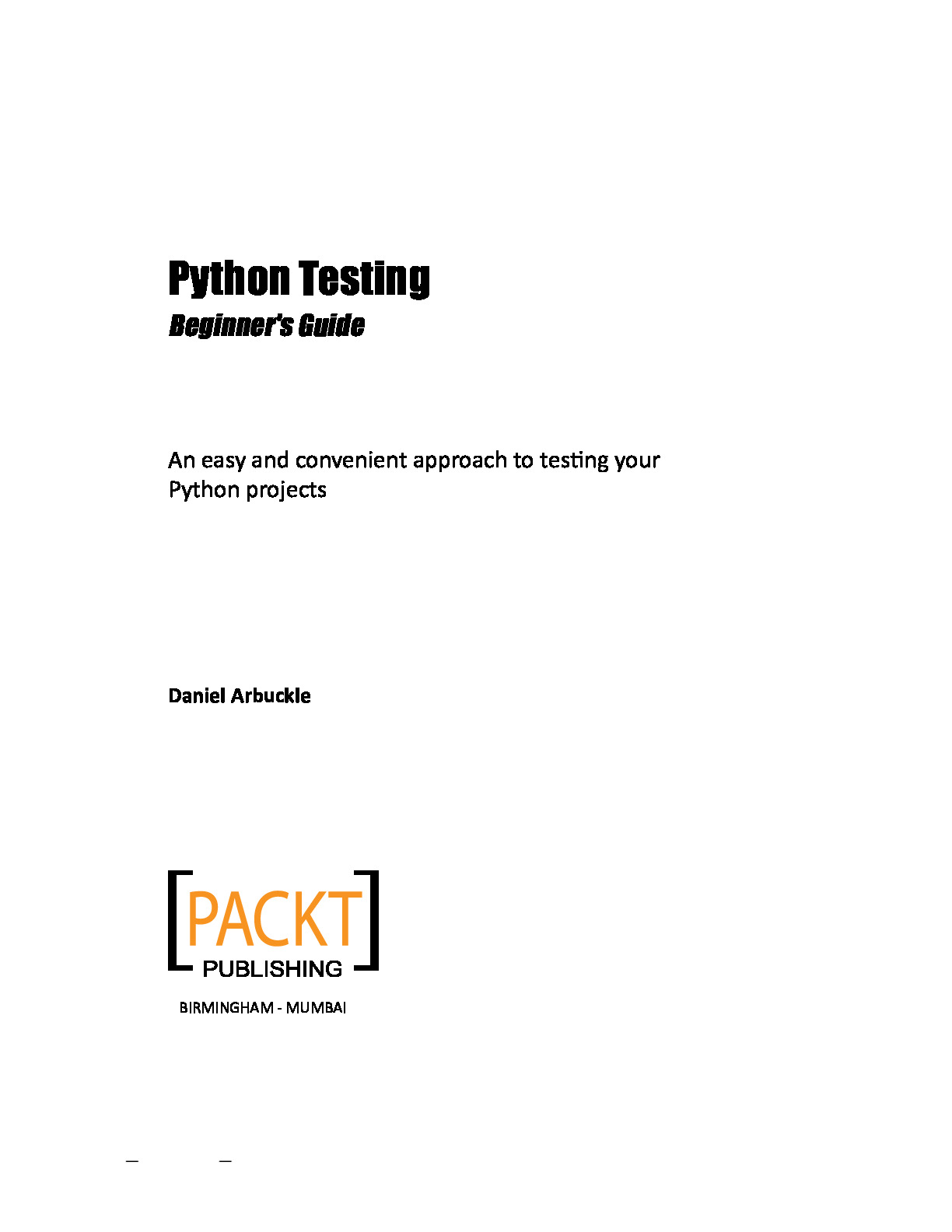 Python Testing Beginners Guide