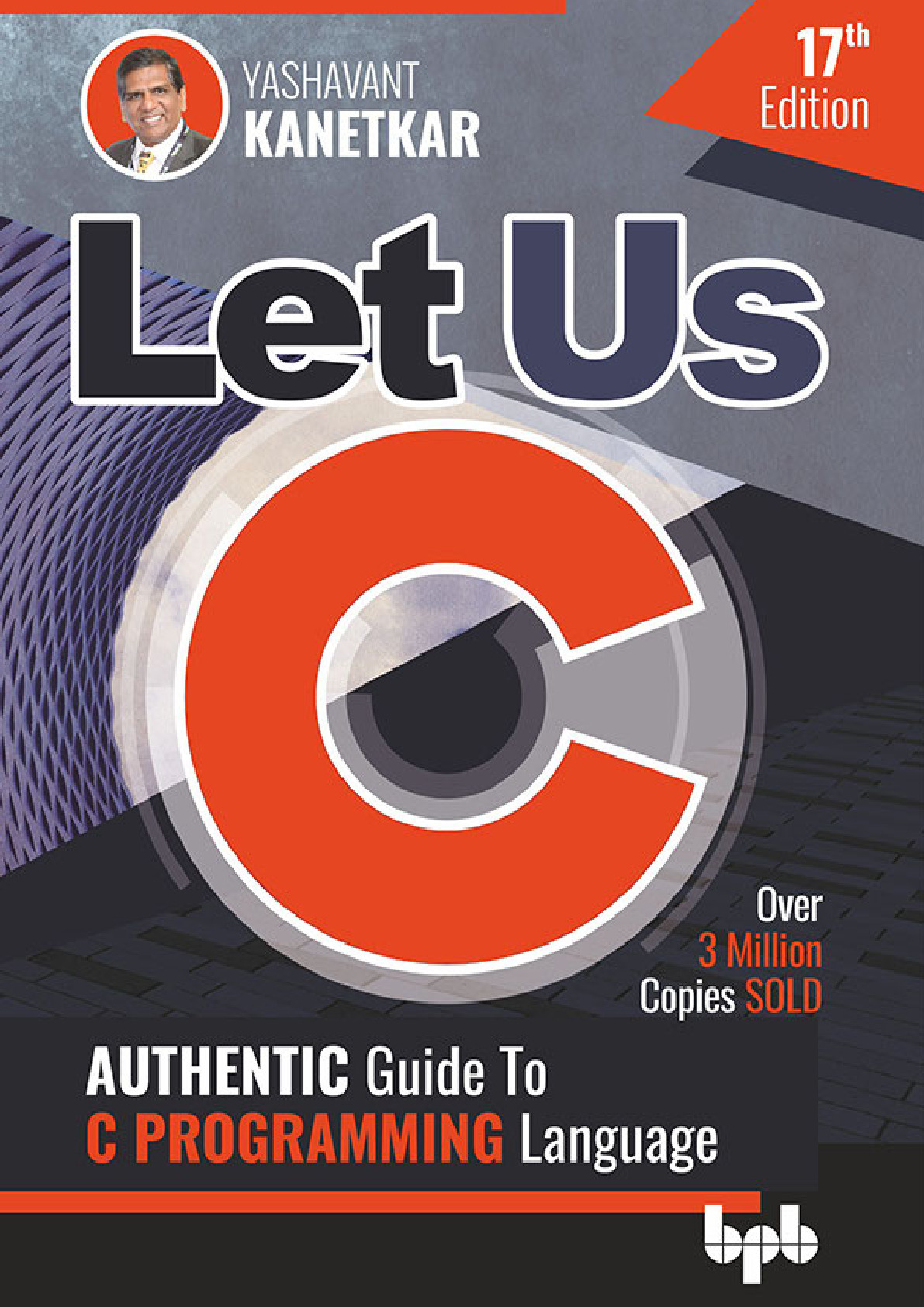 Let Us C Authentic Guide to C PROGRAMMING Language (17th Edition) by Yashavant Kanetkar (z-lib.org)