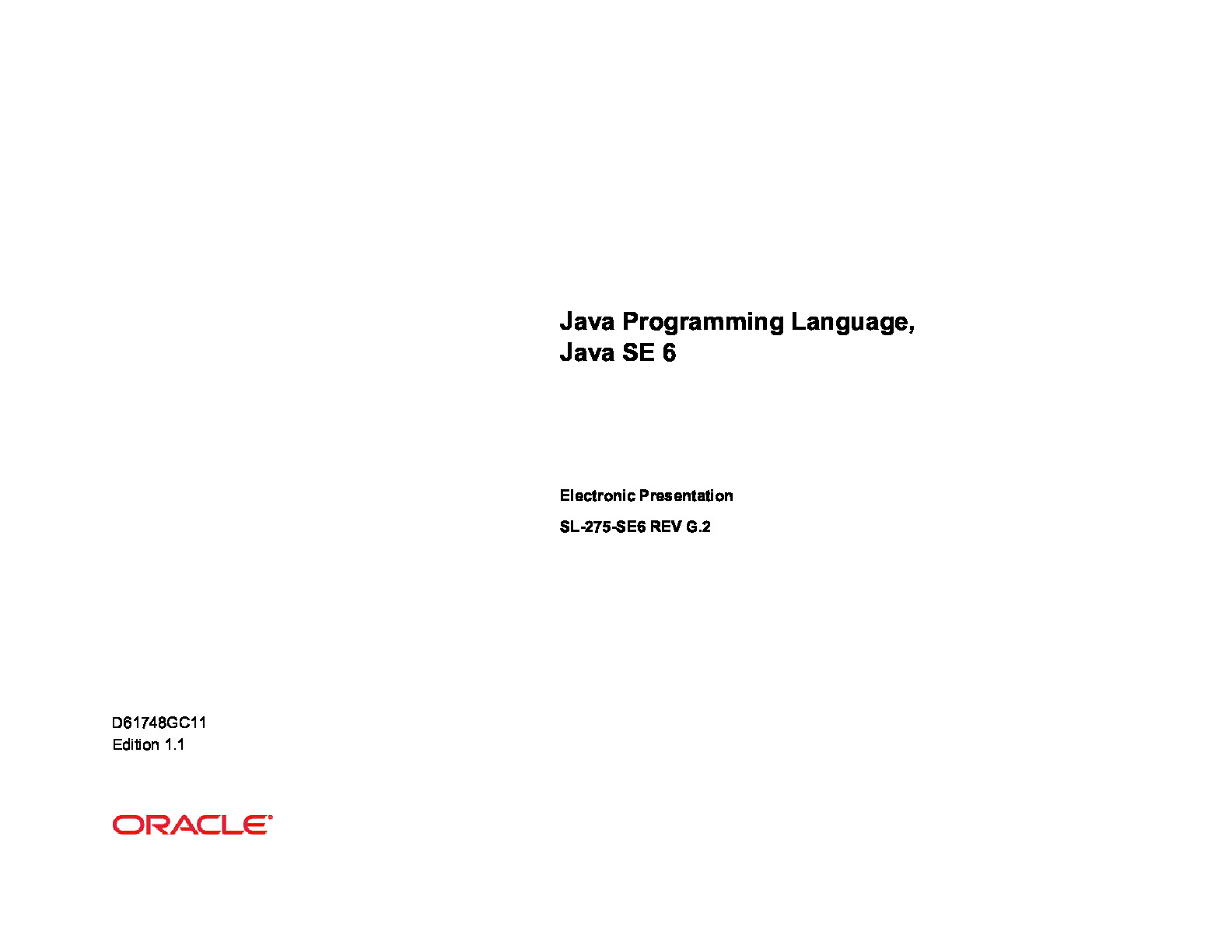 [JAVA][Oracle Java Programming Language, Java SE 6]