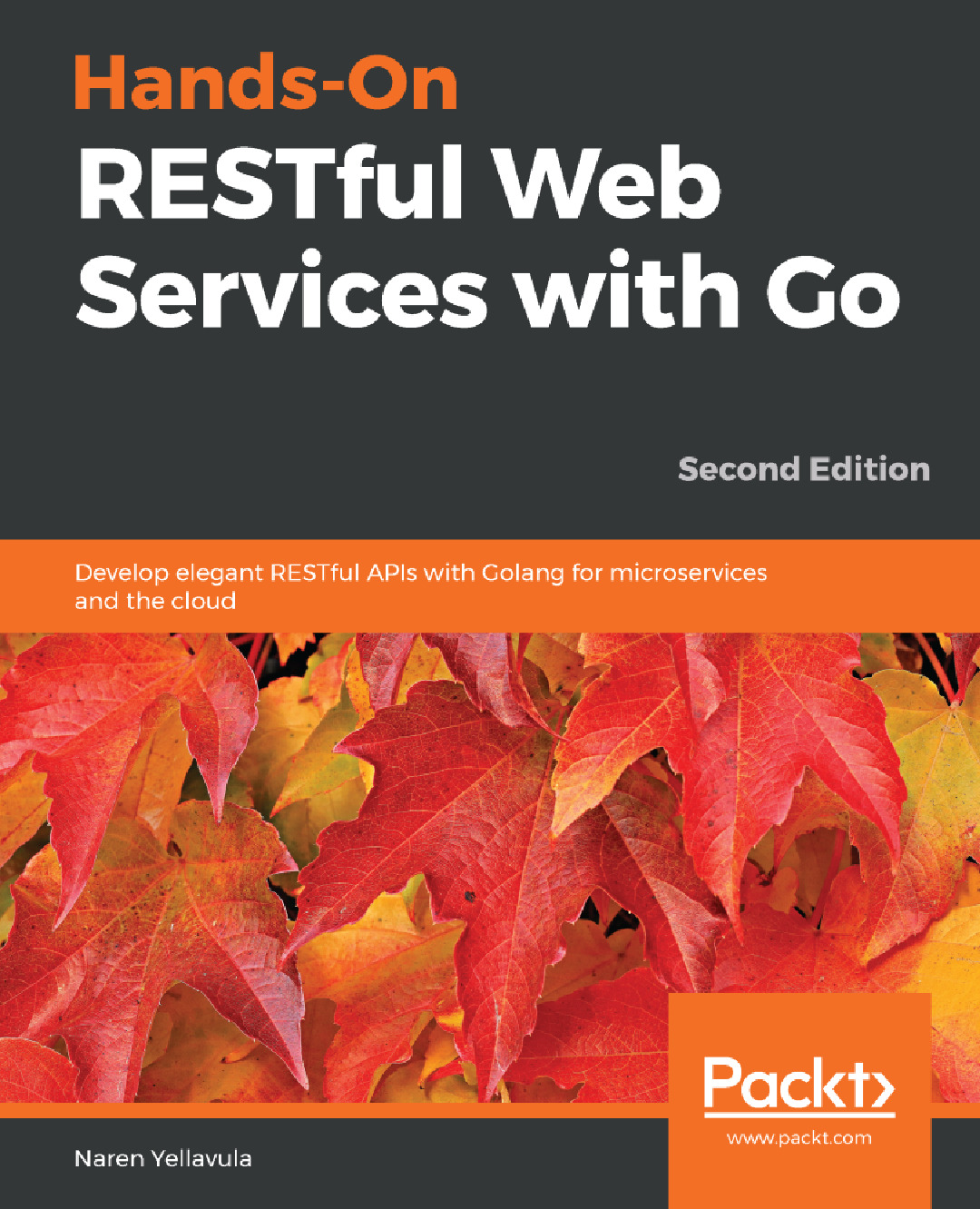 HANDSON_RESTFUL_WEB_SERVICES_WITH_GO_SECOND_EDITION