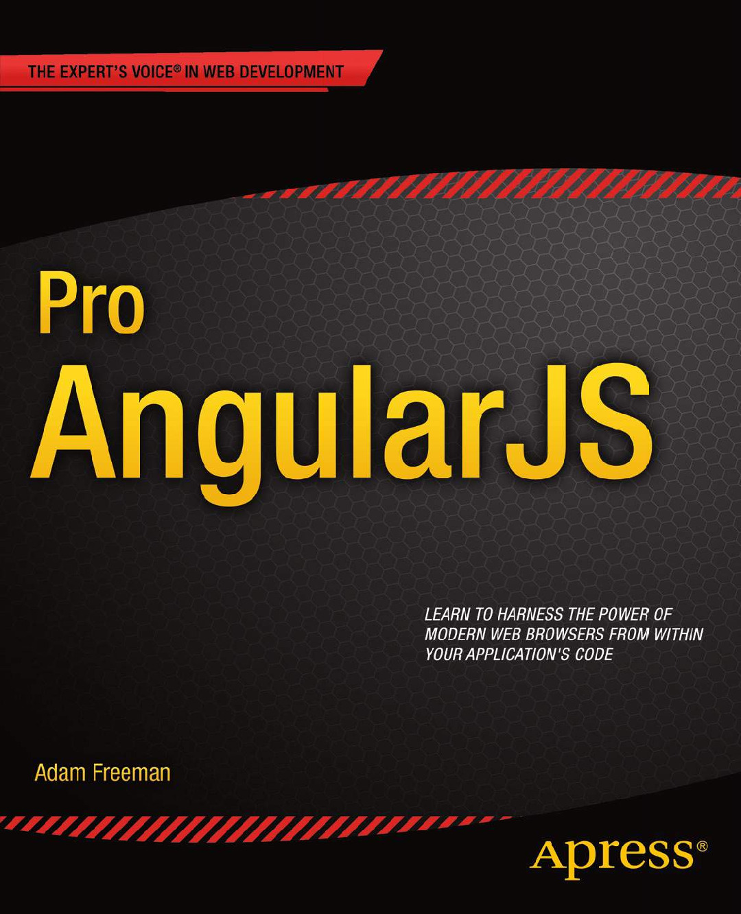 Pro AngularJS by A. Freeman – Mar 2015