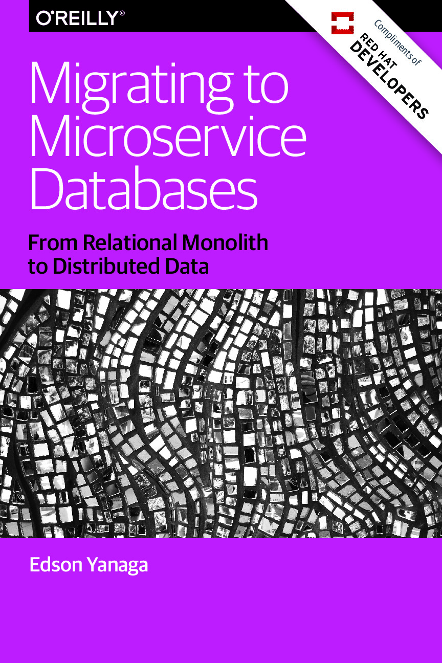 Migrating to microservice databases from relational monolith to distributed data (Edson Yanaga) (z-lib.org)