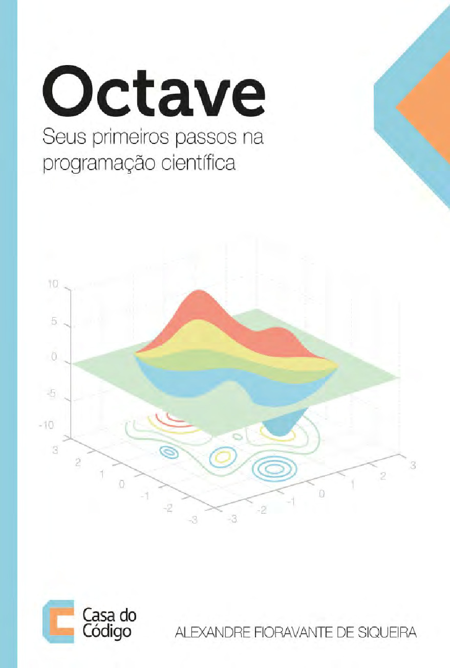 Octave – Seus primeiros passos na programacao cientifica