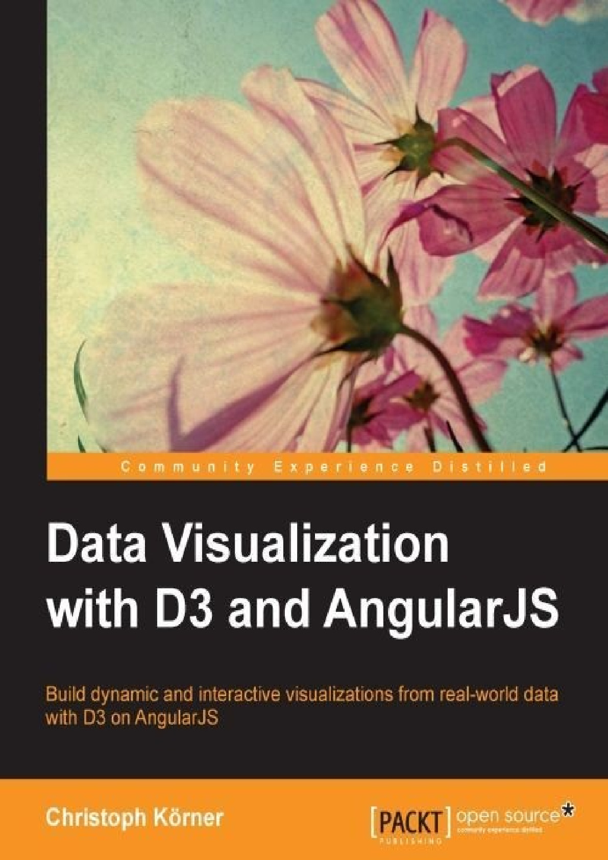Packt Publishing Data Visualization with D3 and AngularJS (2015)