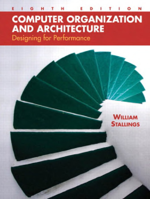Computer Organisation and Architecture 8e by William Stallings