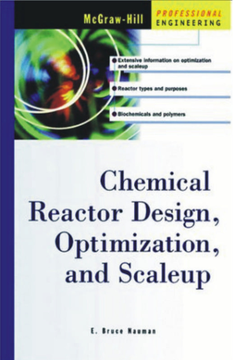 Chemical Reactor Design, Optimization, and Scaleup