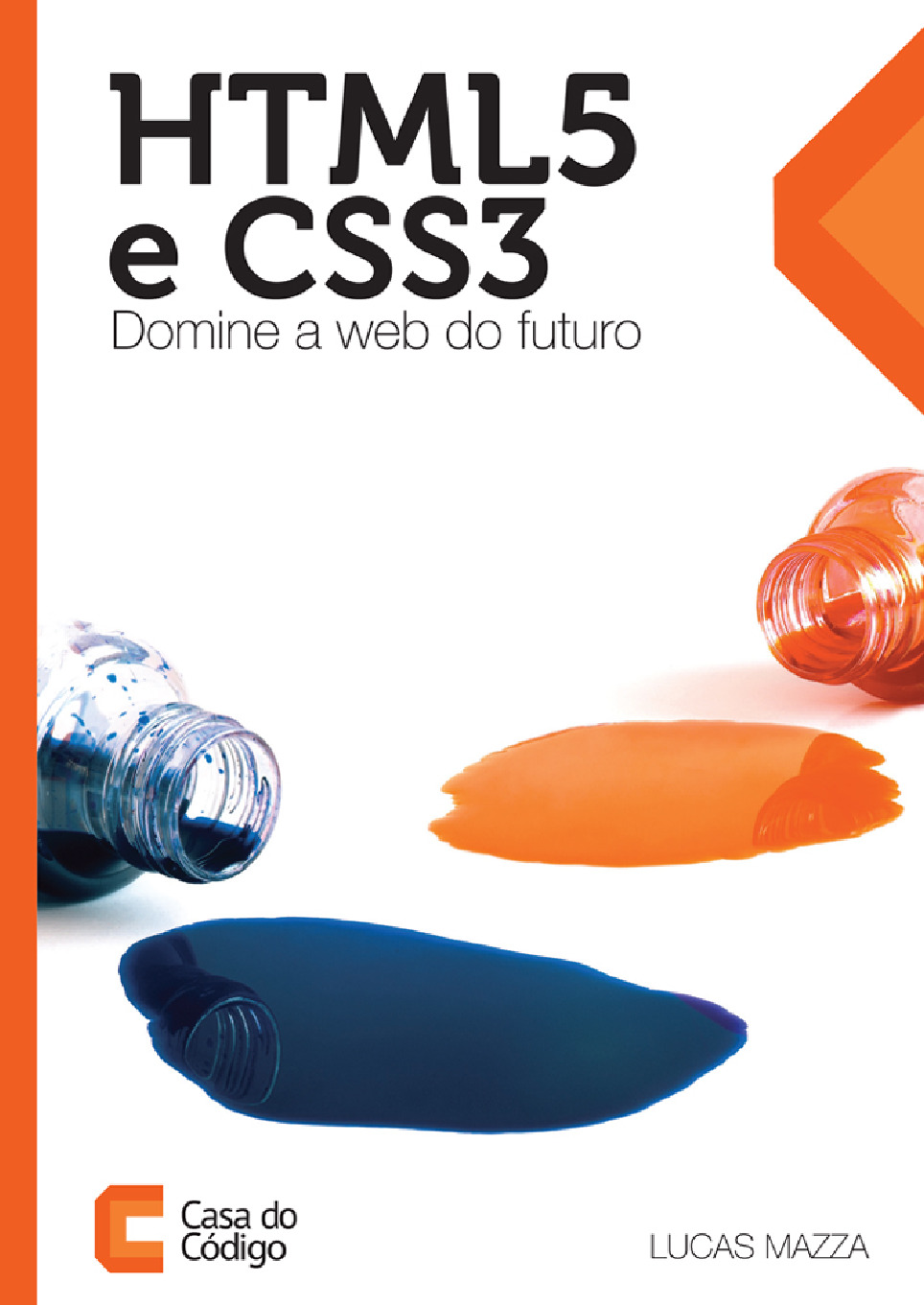 HTML5 e CSS3 – Domine a web do futuro