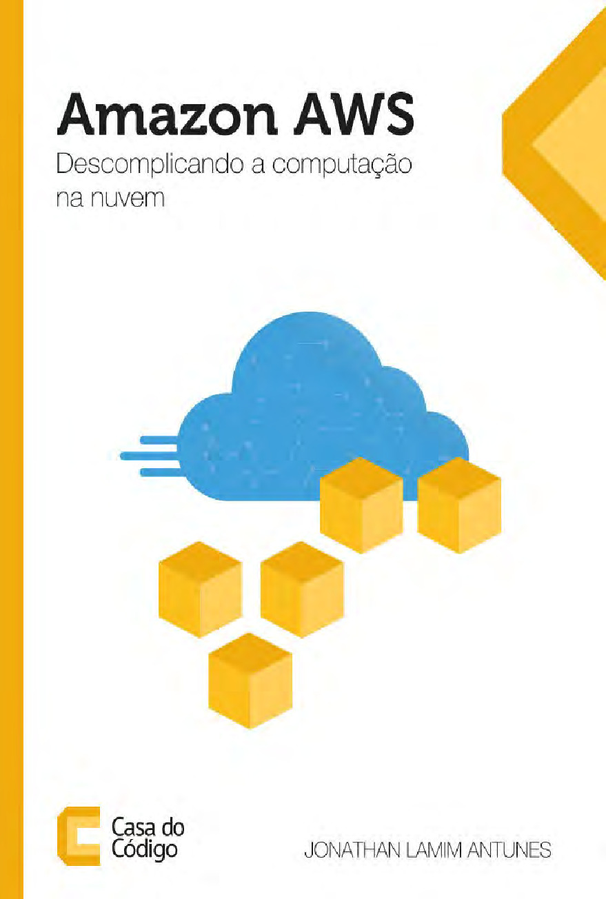 Amazon AWS – Descomplicando a computacao na nuvem
