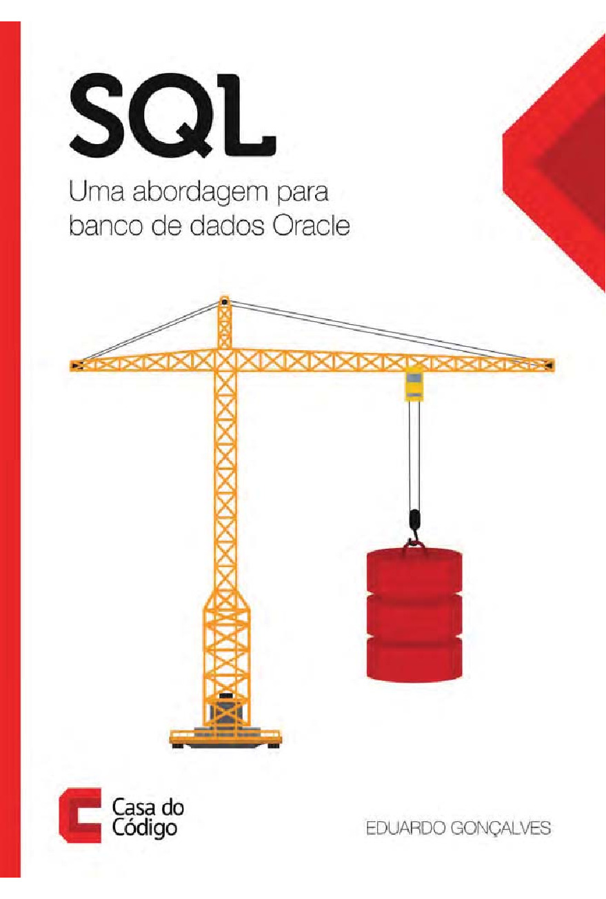 SQL – Uma abordagem para bancos de dados Oracle – Casa do Codigo