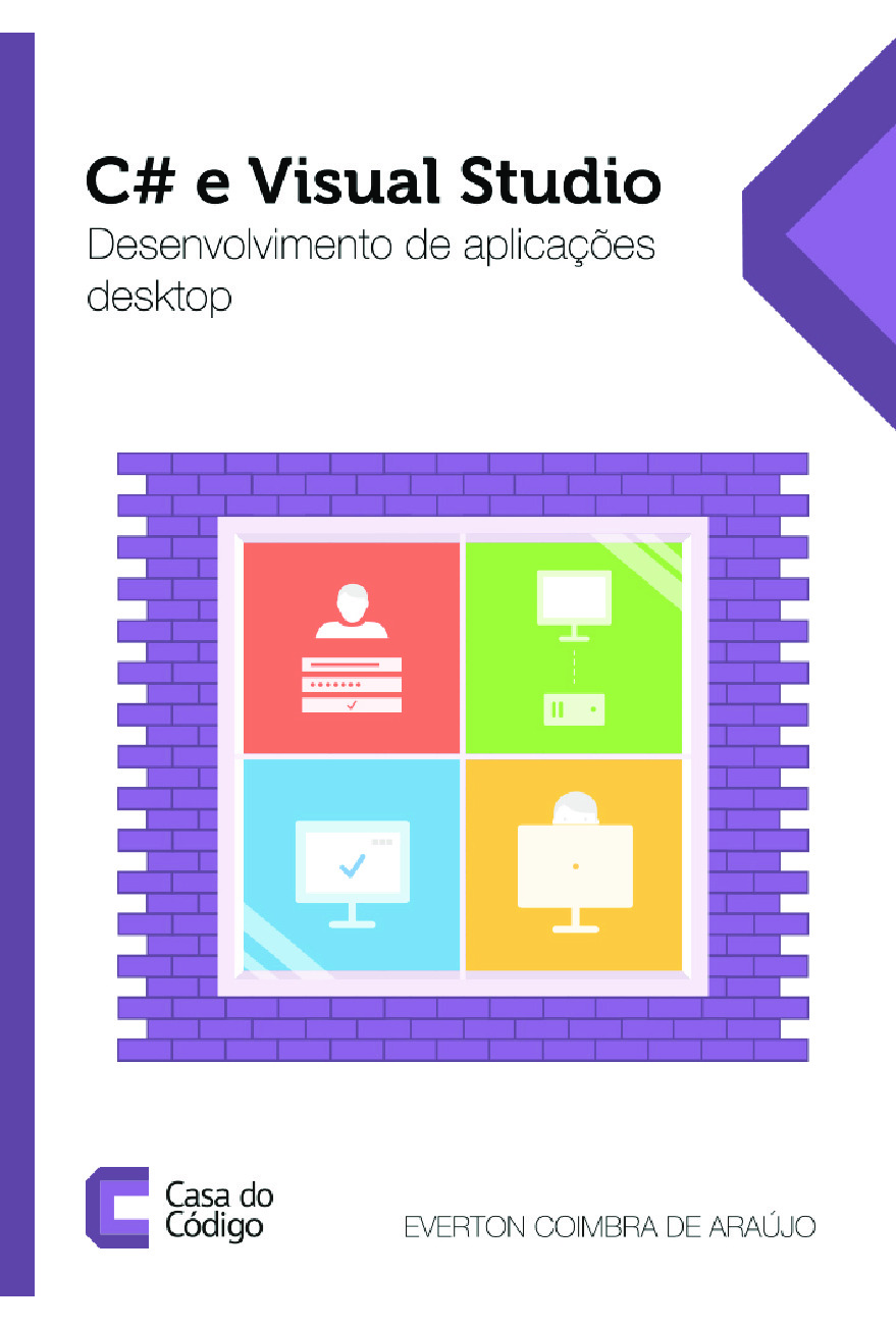 C# e Visual Studio – Desenvolvimento de aplicacoes desktop