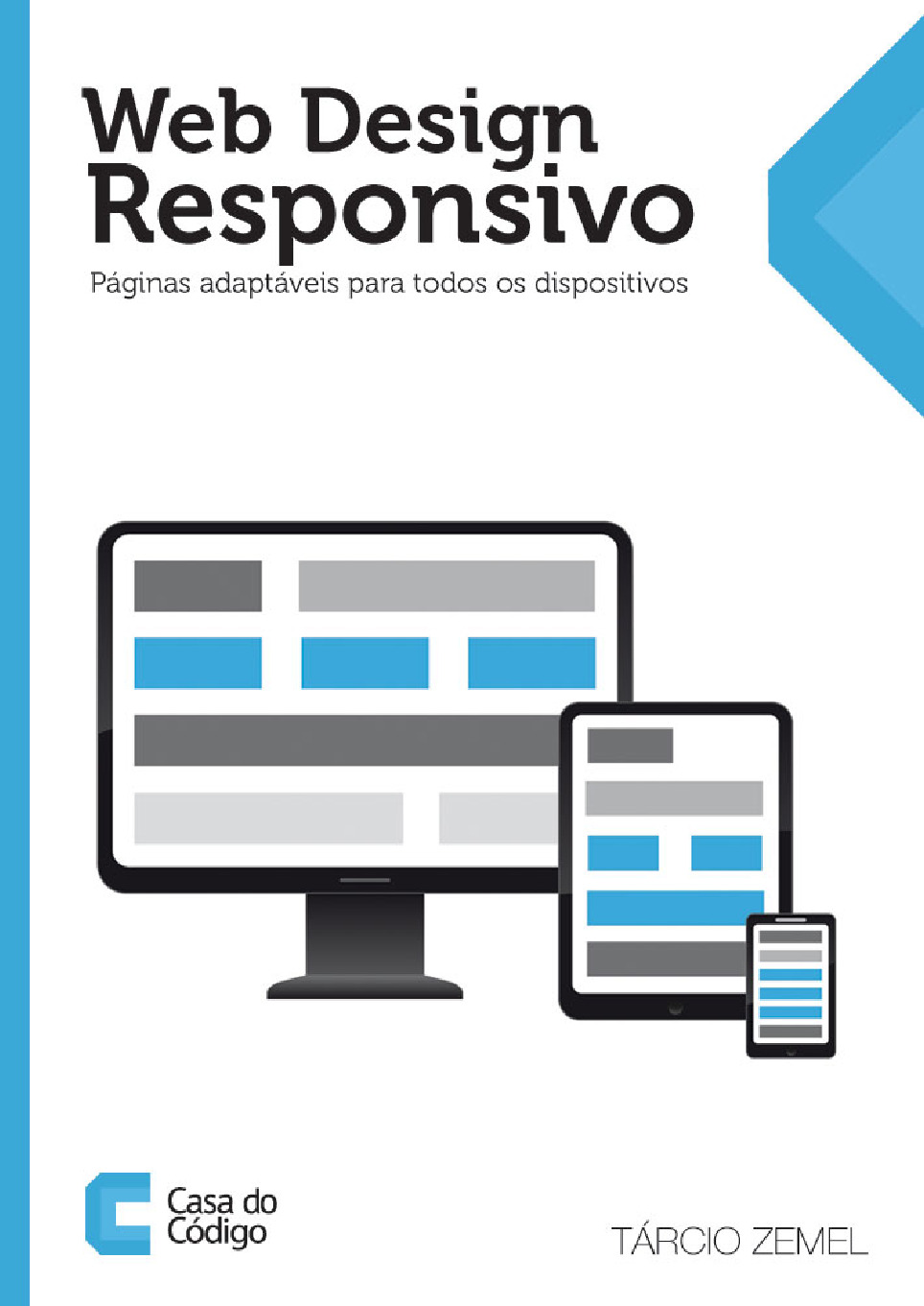 Web Design Responsivo – Páginas adaptáveis para todos os dispositivos – Casa do Codigo