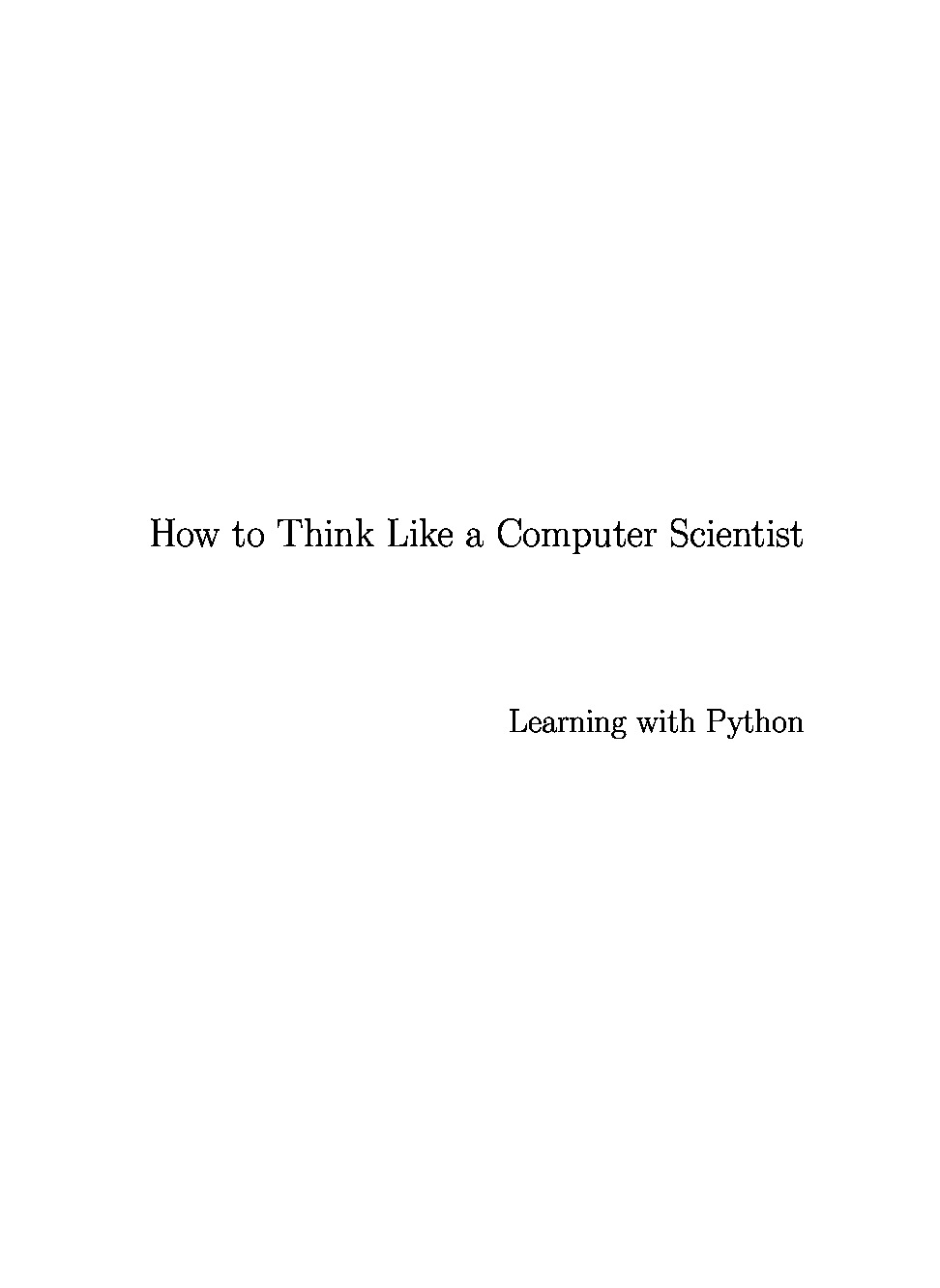 How to Think Like a Computer Scientist, Python Edition