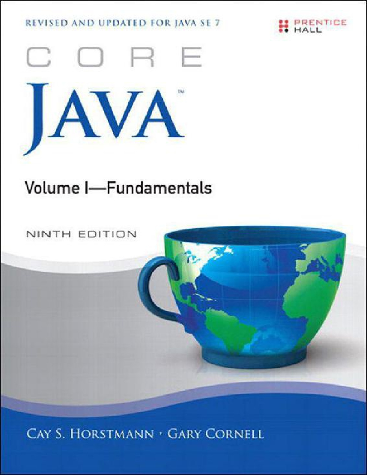 Core Java Volume I- Fundamentals 9th Edition- Horstmann, Cay S. & Cornell, Gary_2013