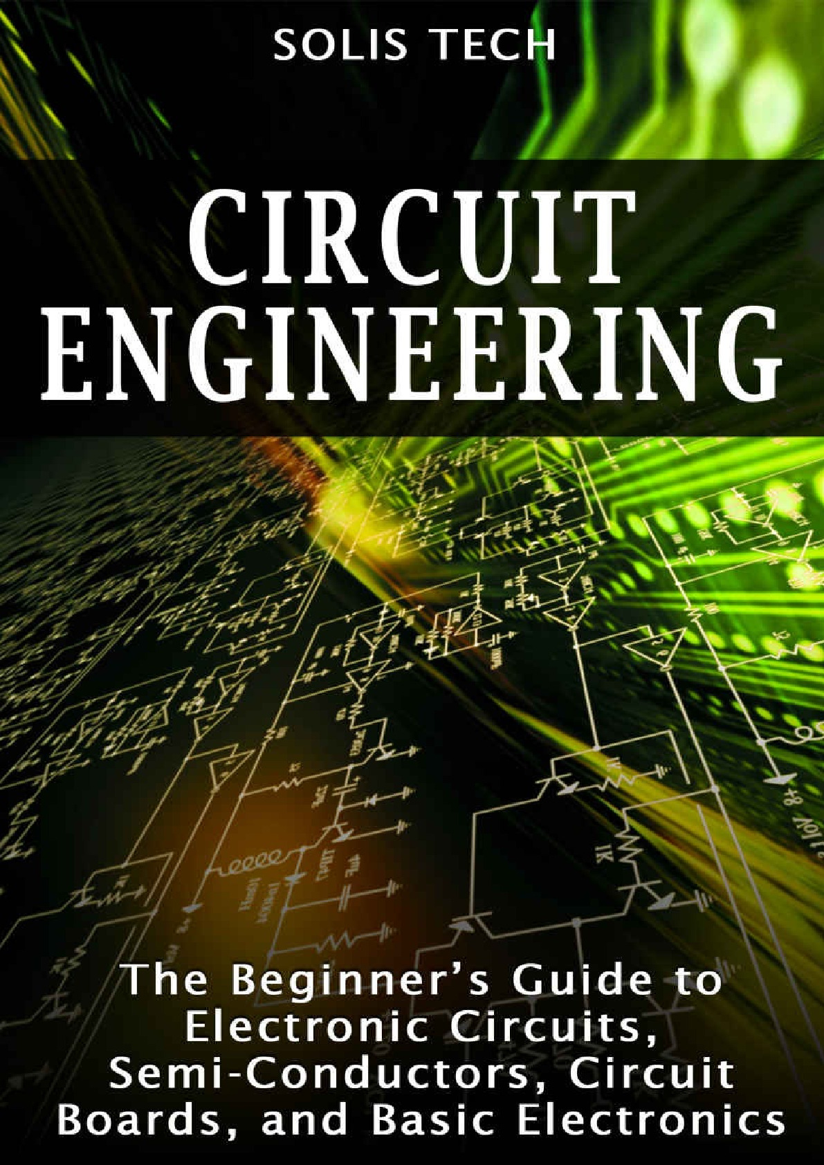 Circuit Engineering – Solis Tech