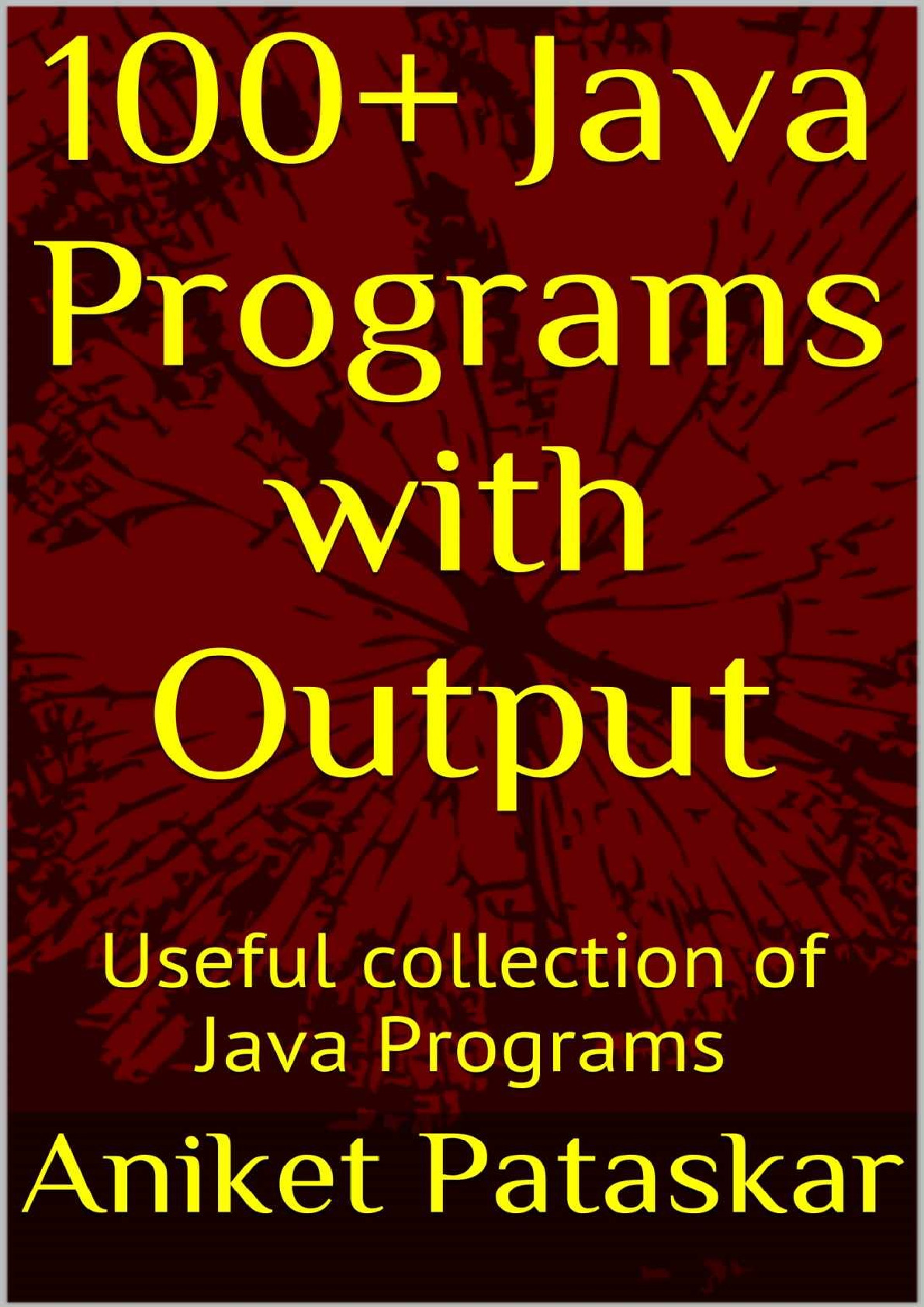 Useful collection of Java Programs – 100+ Java Programs with Output