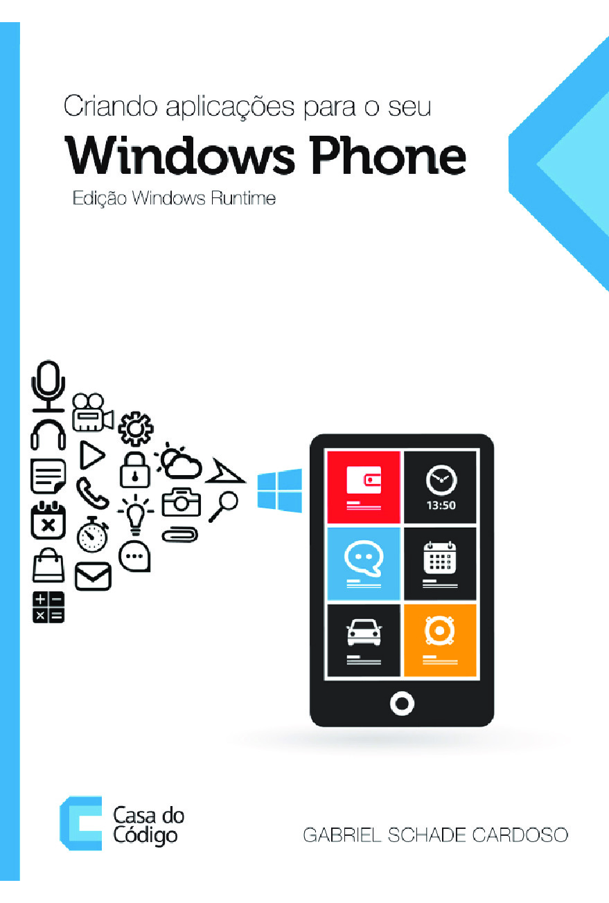 Criando aplicações para o seu Windows Phone Edição Windows Runtime