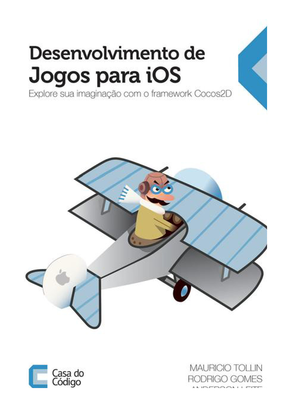 Desenvolvimento de Jogos para iOS – Casa do Codigo