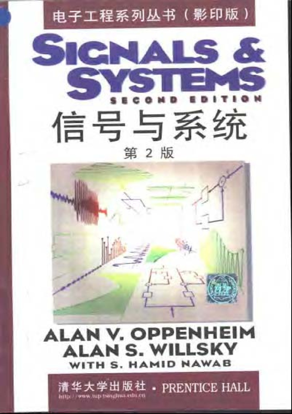 Alan V. Oppenheim, Alan S. Willsky, with S. Hamid Signals and Systems