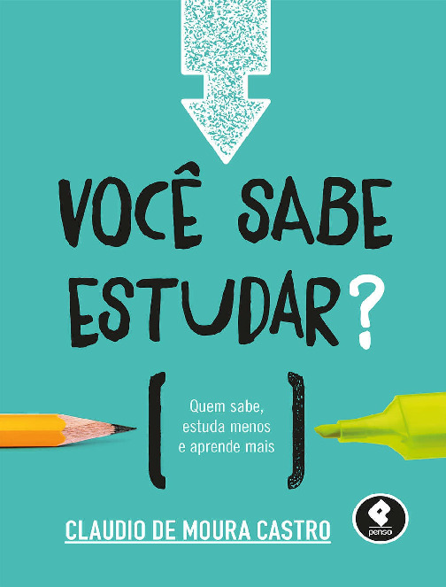 Voce Sabe Estudar_ – Claudio Moura Castro