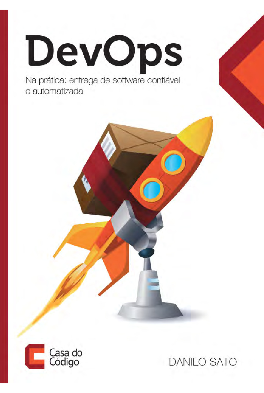 DevOps na prática – entrega de software confiável e automatizada – Casa do Codigo