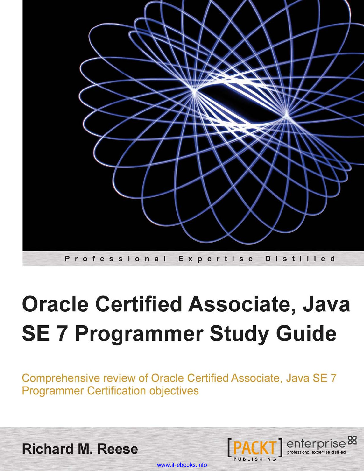 [JAVA][Oracle Certified Associate, Java SE 7 Programmer Study Guide]