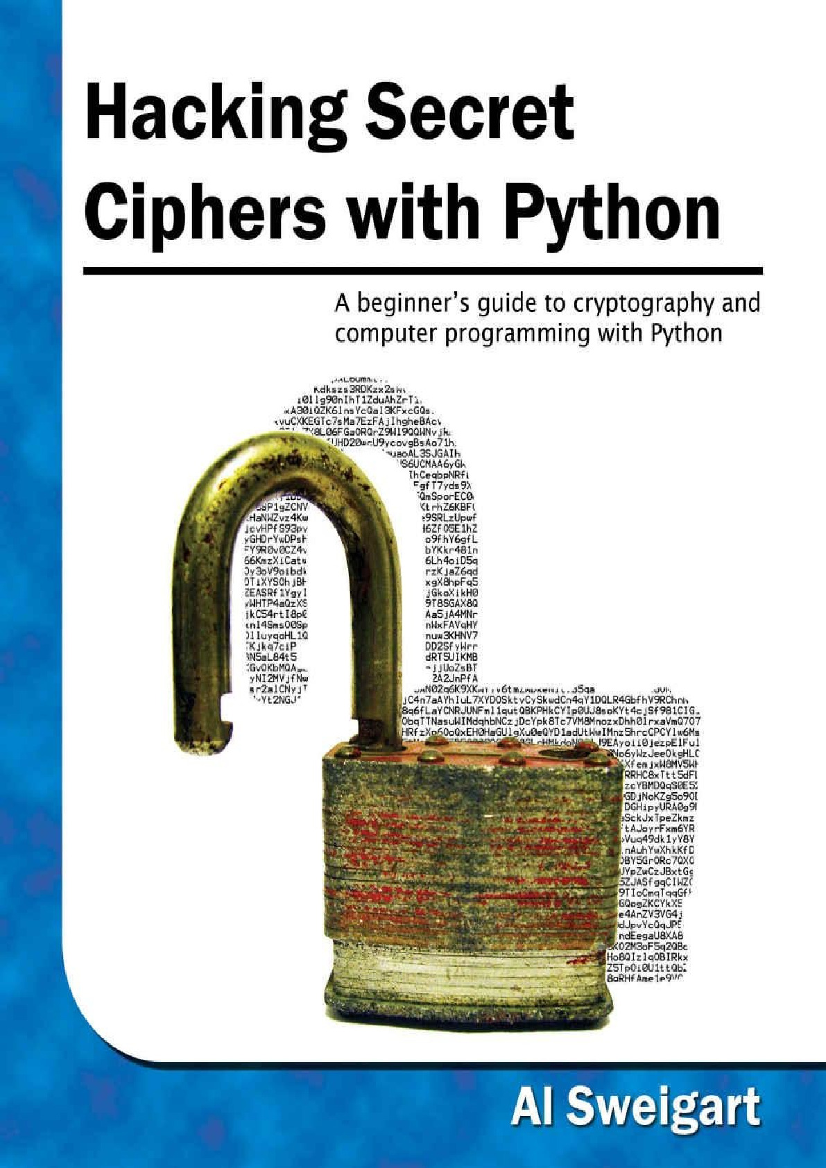 Hacking Secret Ciphers With Python (April 2015)