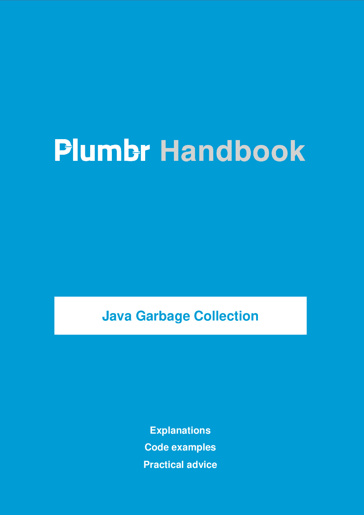 Plumbr Handbook Java Garbage Collection