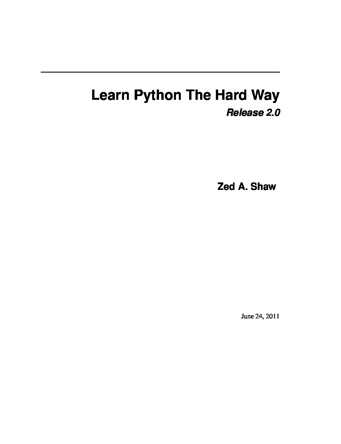 Learn Python the Hard Way, 2nd Edition (Shaw, 2011)