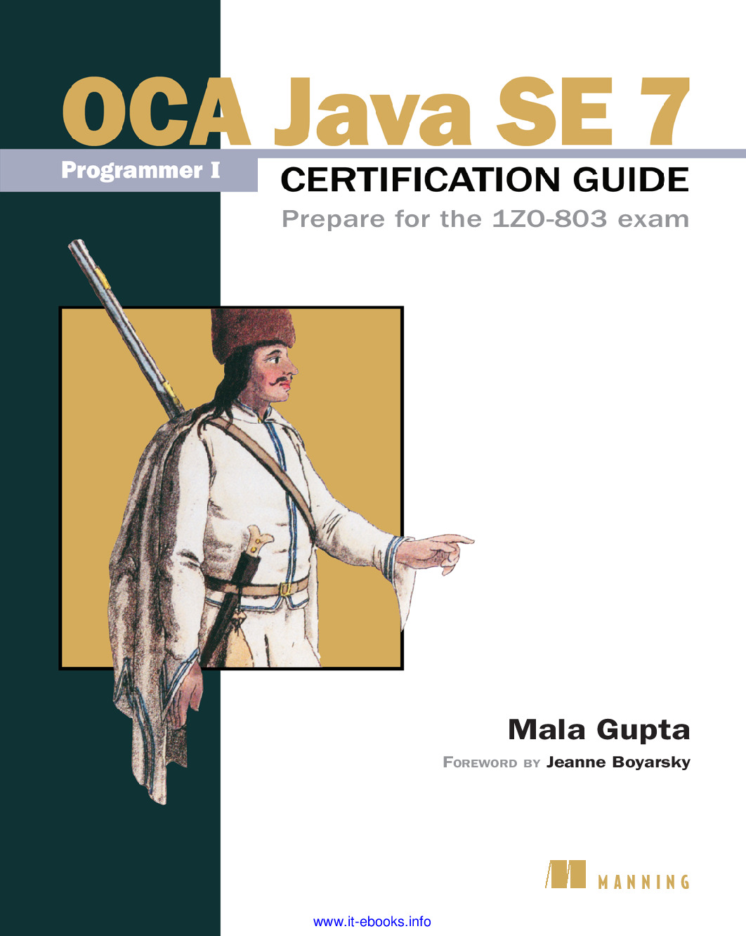 [JAVA][OCA Java SE 7 Programmer I Certification Guide]