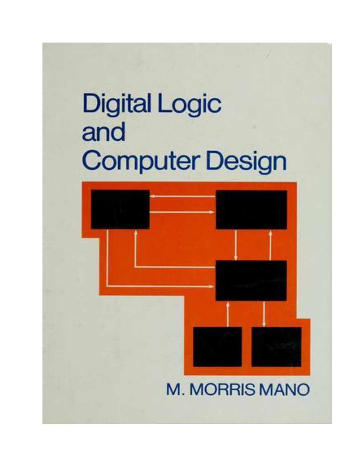 digital-logic-and-computer-design-by-m-morris-mano-2nd-edition