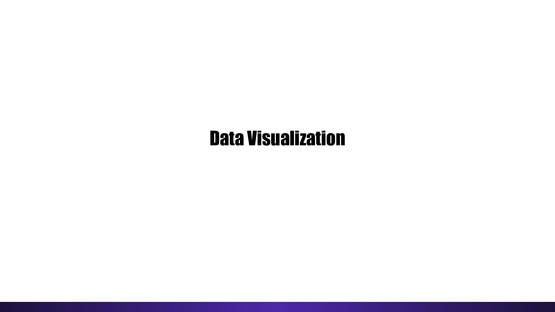 Data Visualization